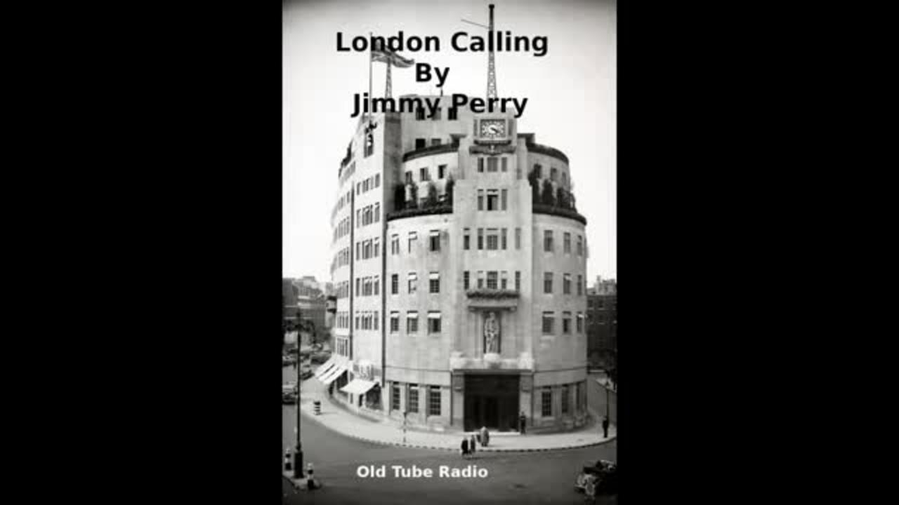 London Calling by Jimmy Perry