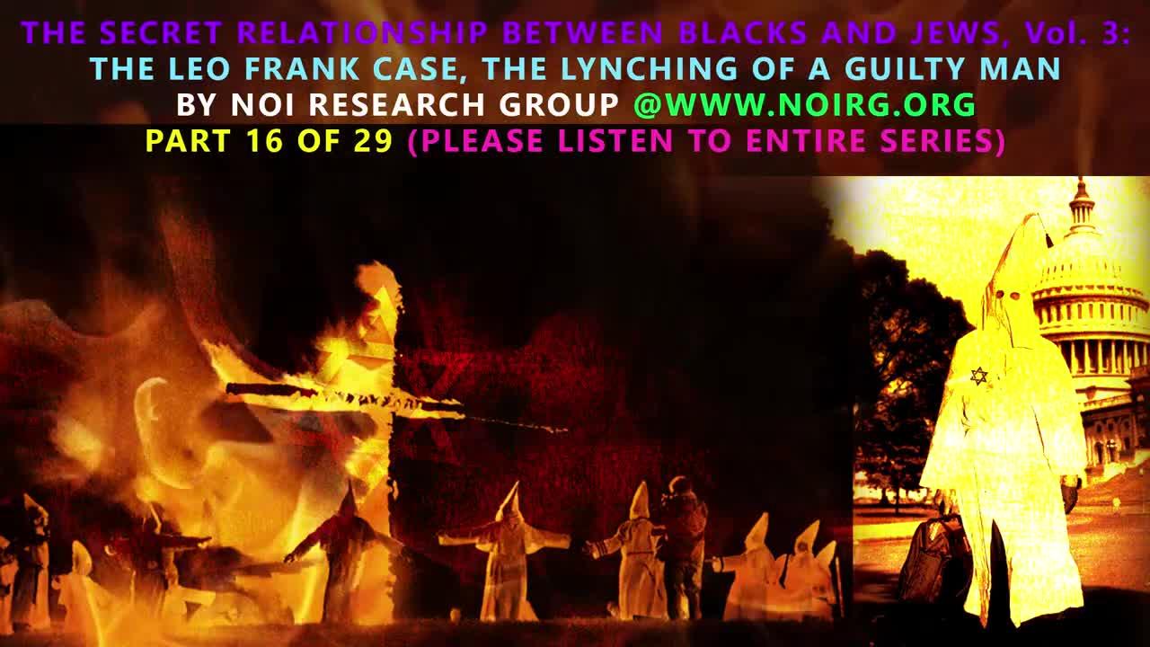 The Leo Frank Case: The Lynching of a Guilty Man Part 16