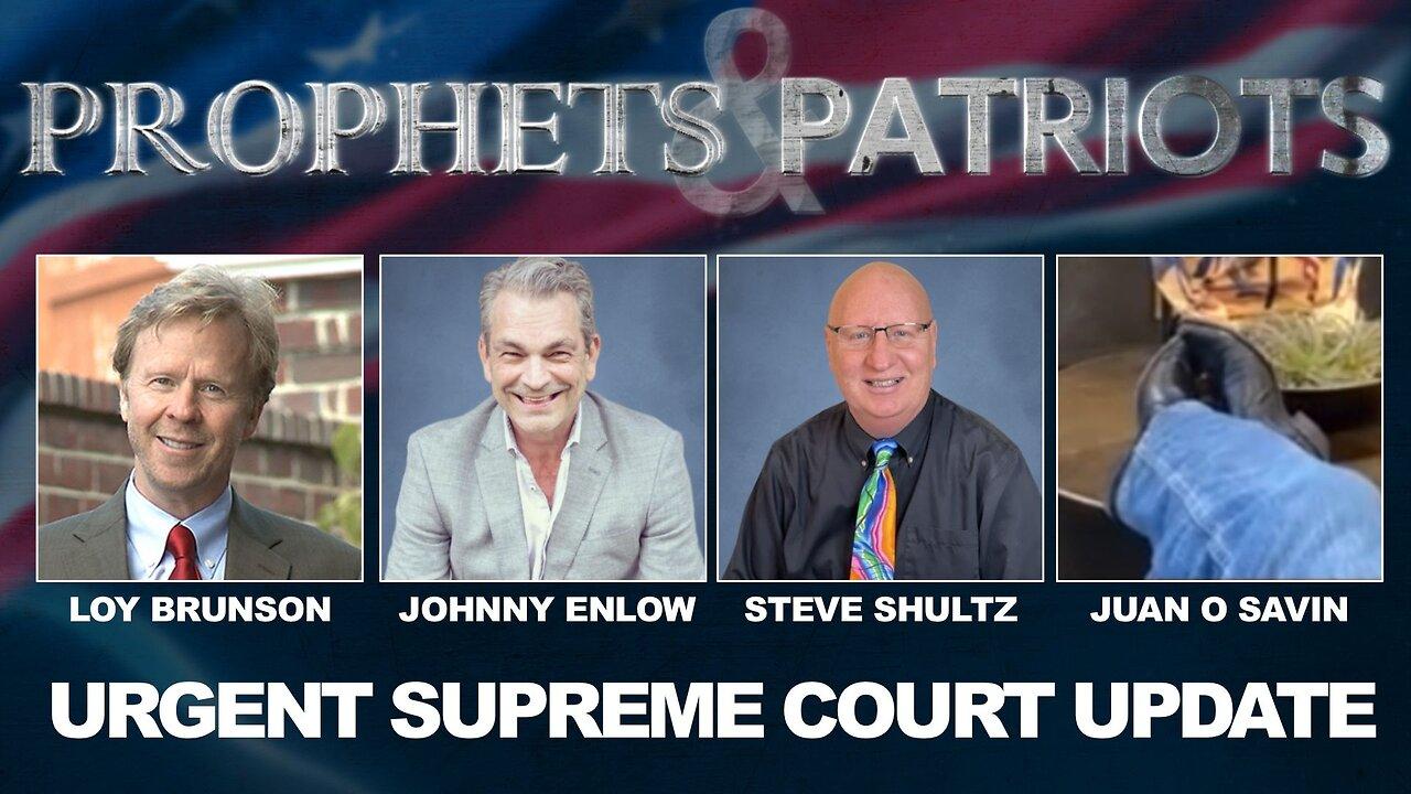 Prophets and Patriots - Episode 45 with Steve Shultz, Juan O'Savin, Loy Brunson and Johnny Enlow