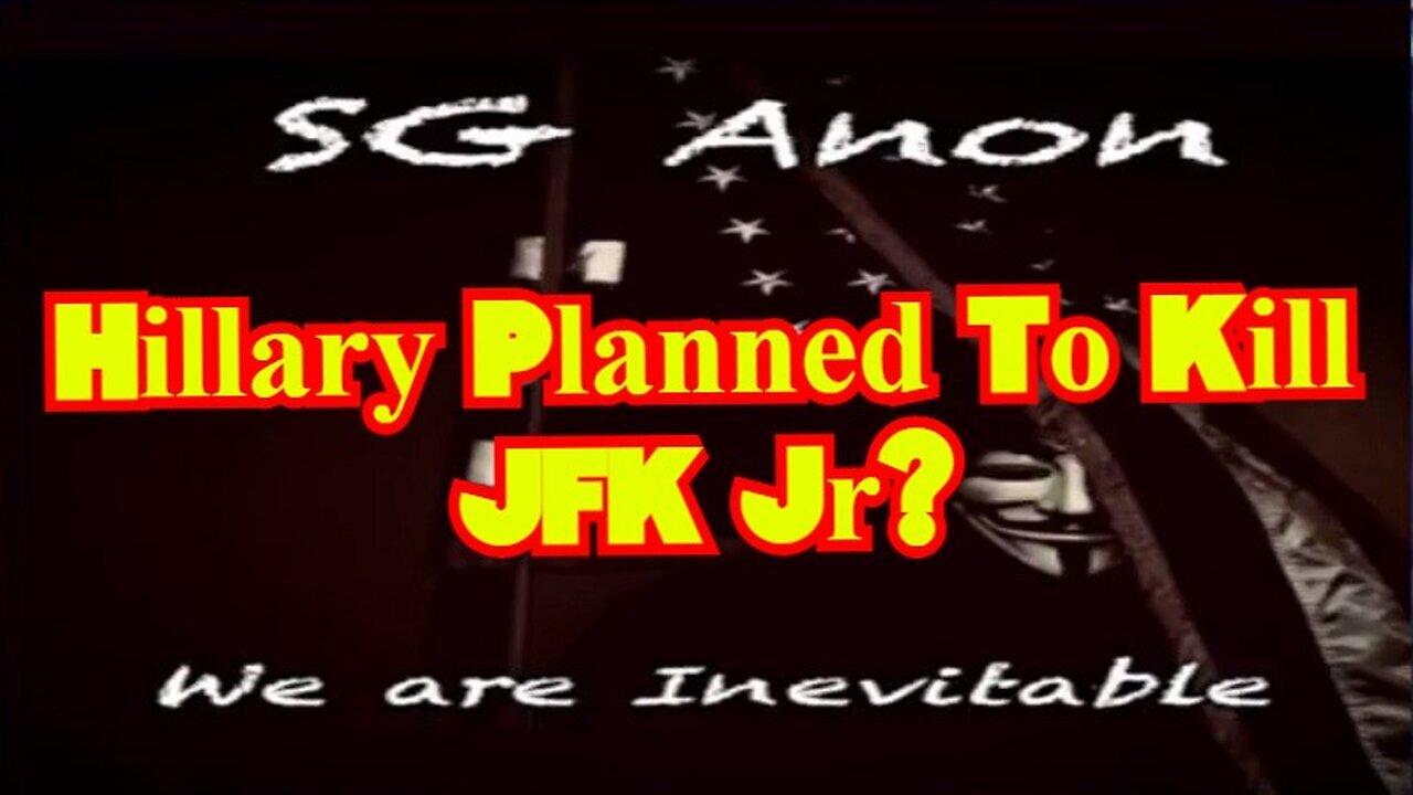 Sg Anon Moab Intel Drop! Hillary Planned To Kill Jfk Jr???