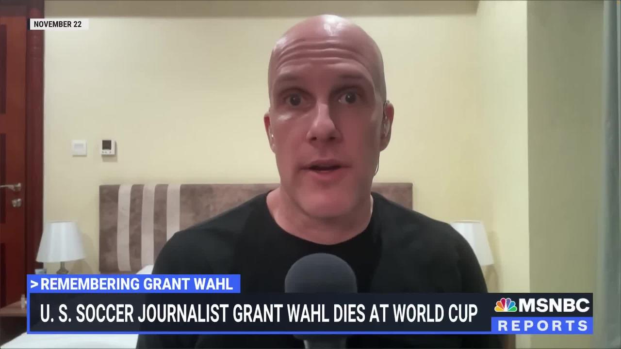 Renowned U.S. Soccer Journalist Grant Wahl Dies At World Cup