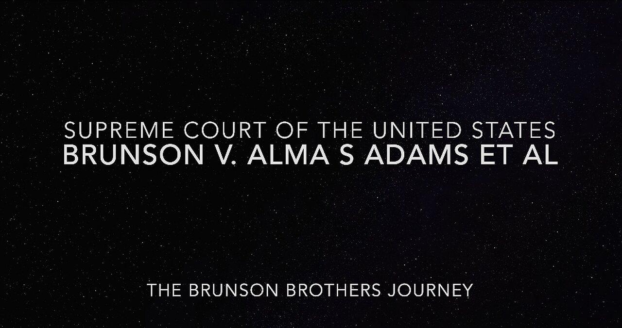 BRUNSON v. ALMA S. ADAMS Letter & Video Compilation