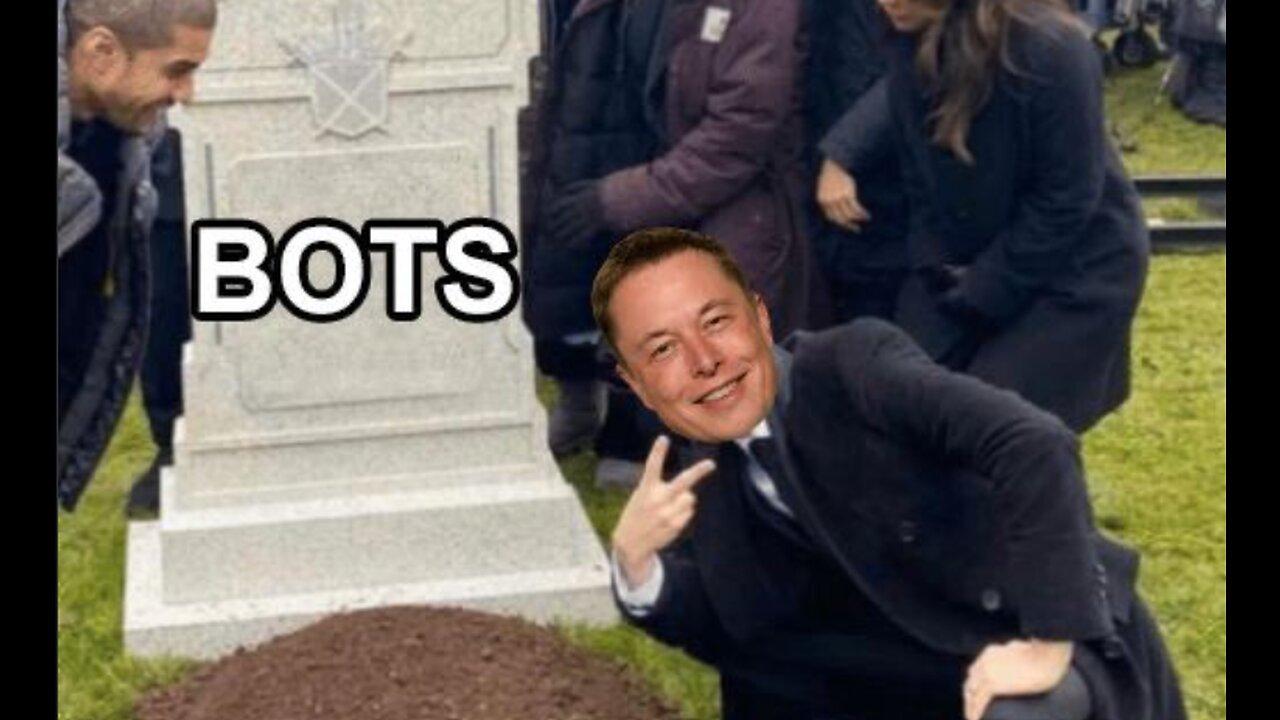 Elon Baptizes the Twitter Bots With Fire