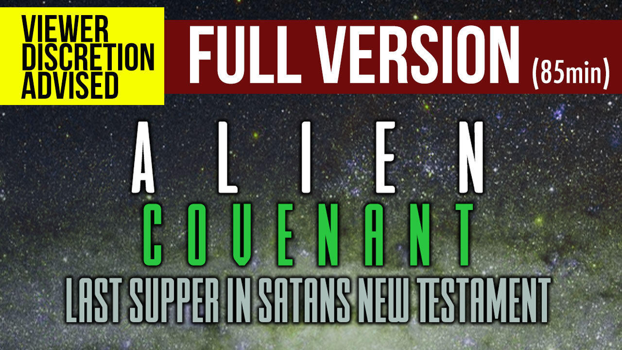 Alien Covenant - The Last Supper in Satan's New Testament