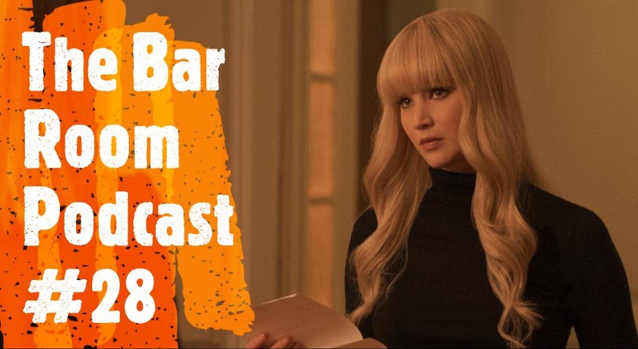 The Bar Room Podcast #28 (Jennifer Lawrence, Patty Jenkins, Vince McMahon, Griner, James Cameron)