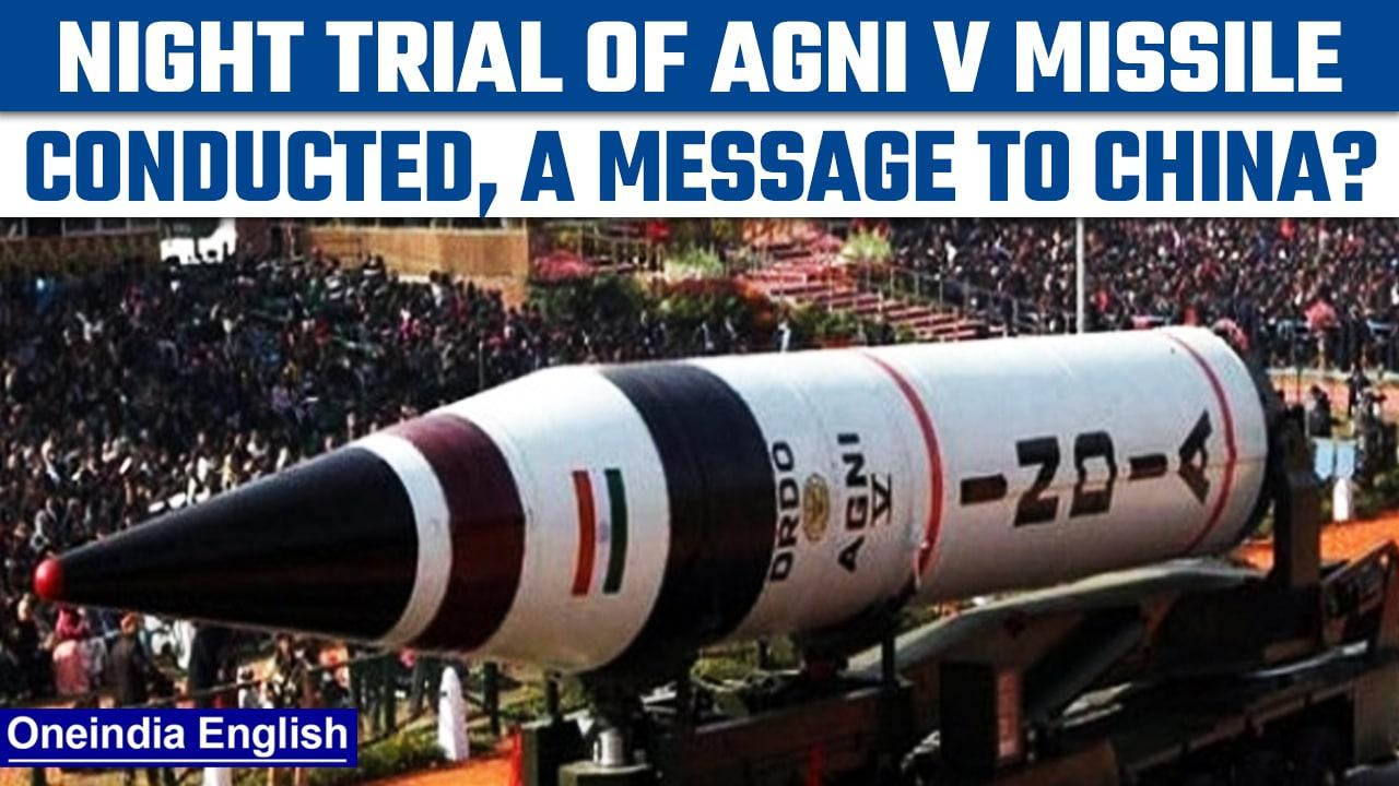 India carries out night trial of Agni V missile days after Tawang Clash | Oneindia News *News