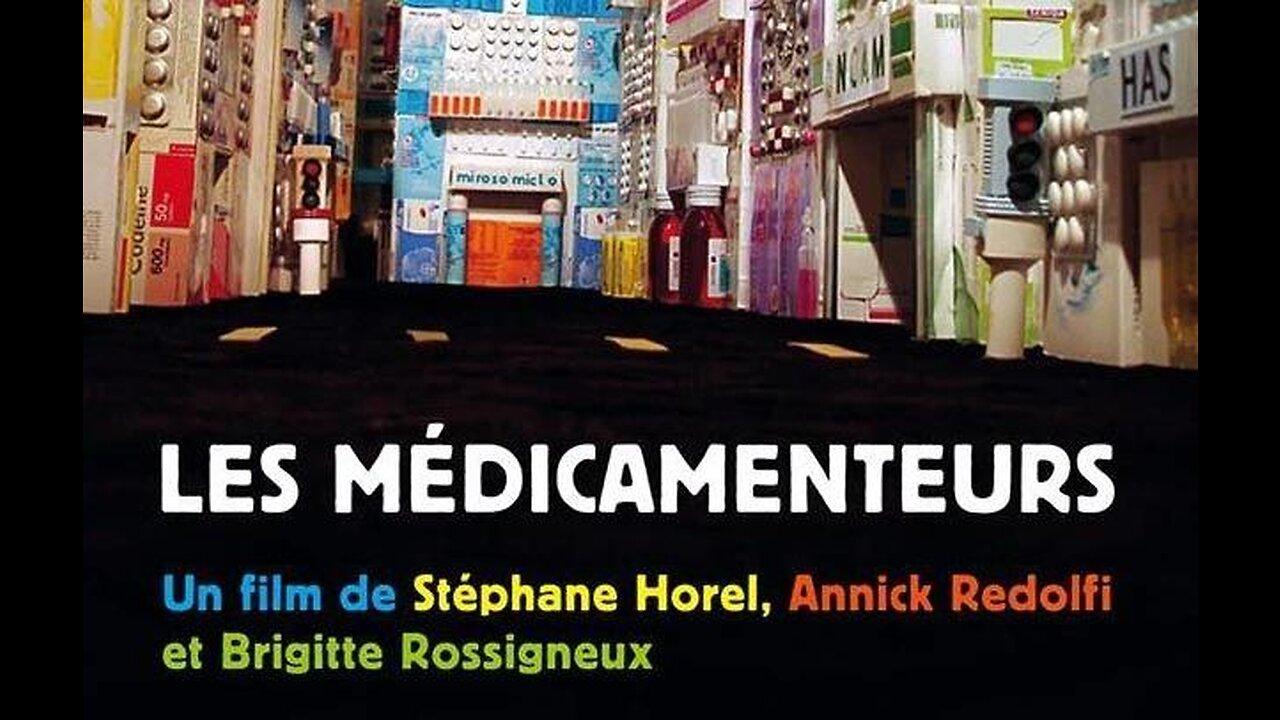 Documentaire : Les Médicamenteurs