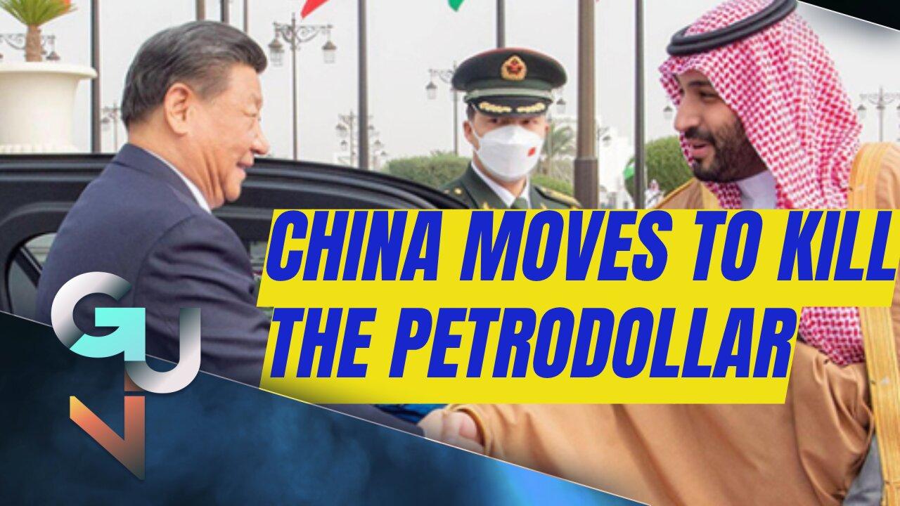 China-GCC Summit: China Just Moved To KILL The Petrodollar & US Hegemony!