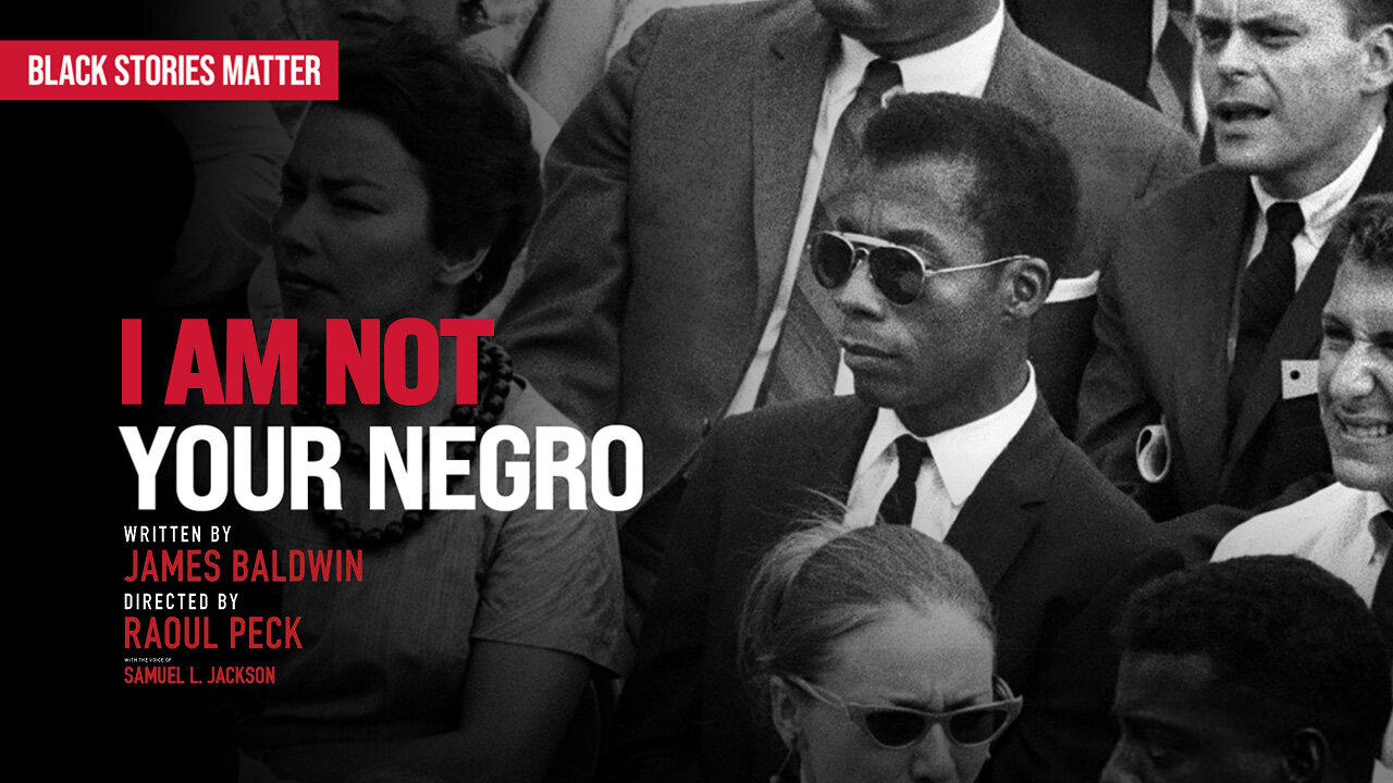 I Am Not Your Negro (2016) - Documentary