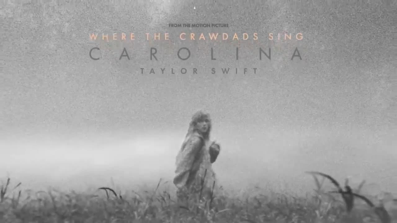 Taylor Swift - Carolina (From The Motion Picture “Where The Crawdads Sing” - Audio)