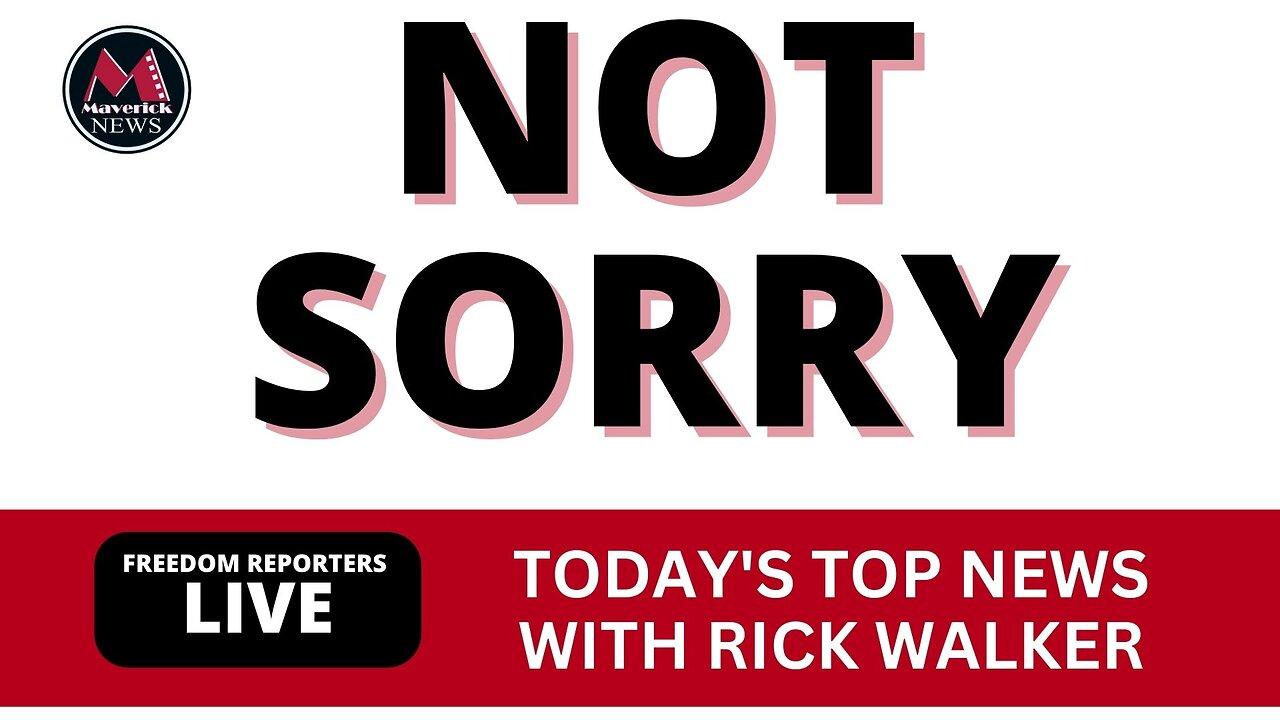 Not Sorry: Why Rick Walker Won't Apologize For This Week's Stories
