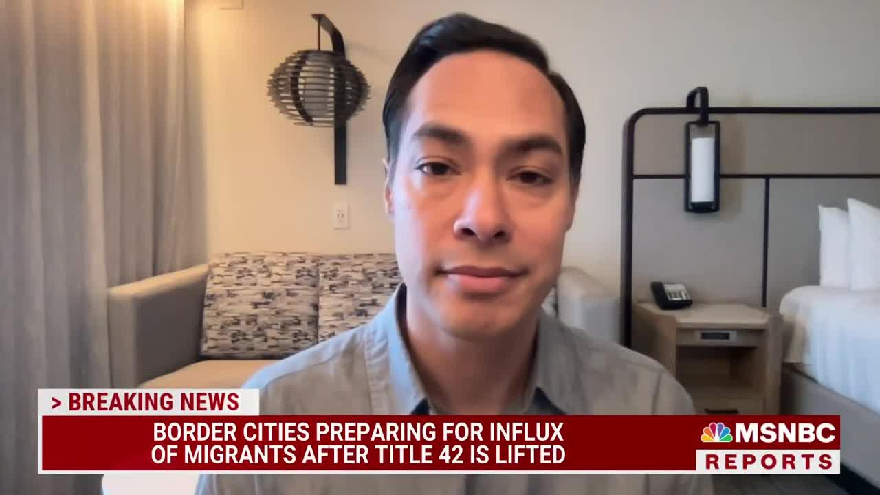Fmr. Mayor Of San Antonio On Lifting Of Title 42: ‘Our Immigration System Is Not Working.’