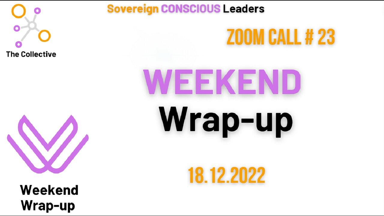 Weekend Wrap Up - 18.12.2022