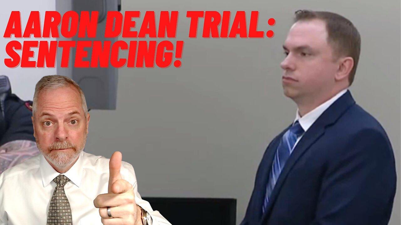 LIVE! Aaron Dean Trial: SENTENCING! 10 AM ET!