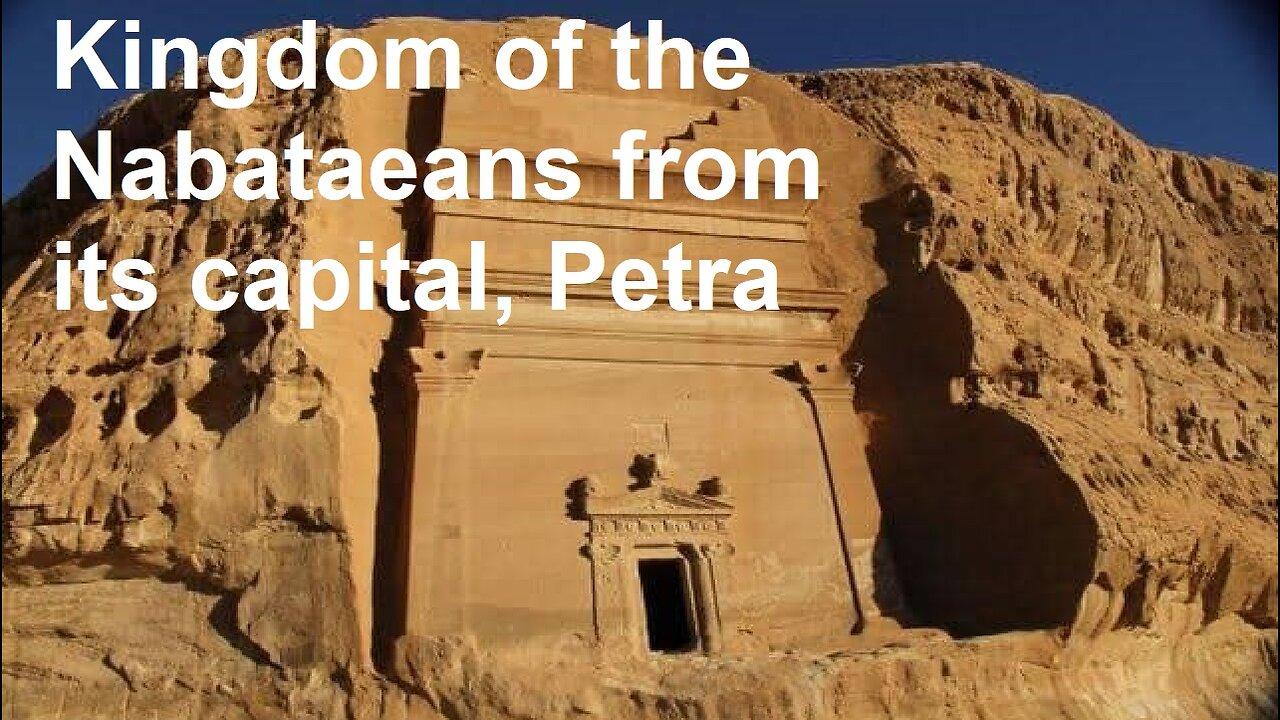 Kingdom of the Nabataeans from its capital, Petra
