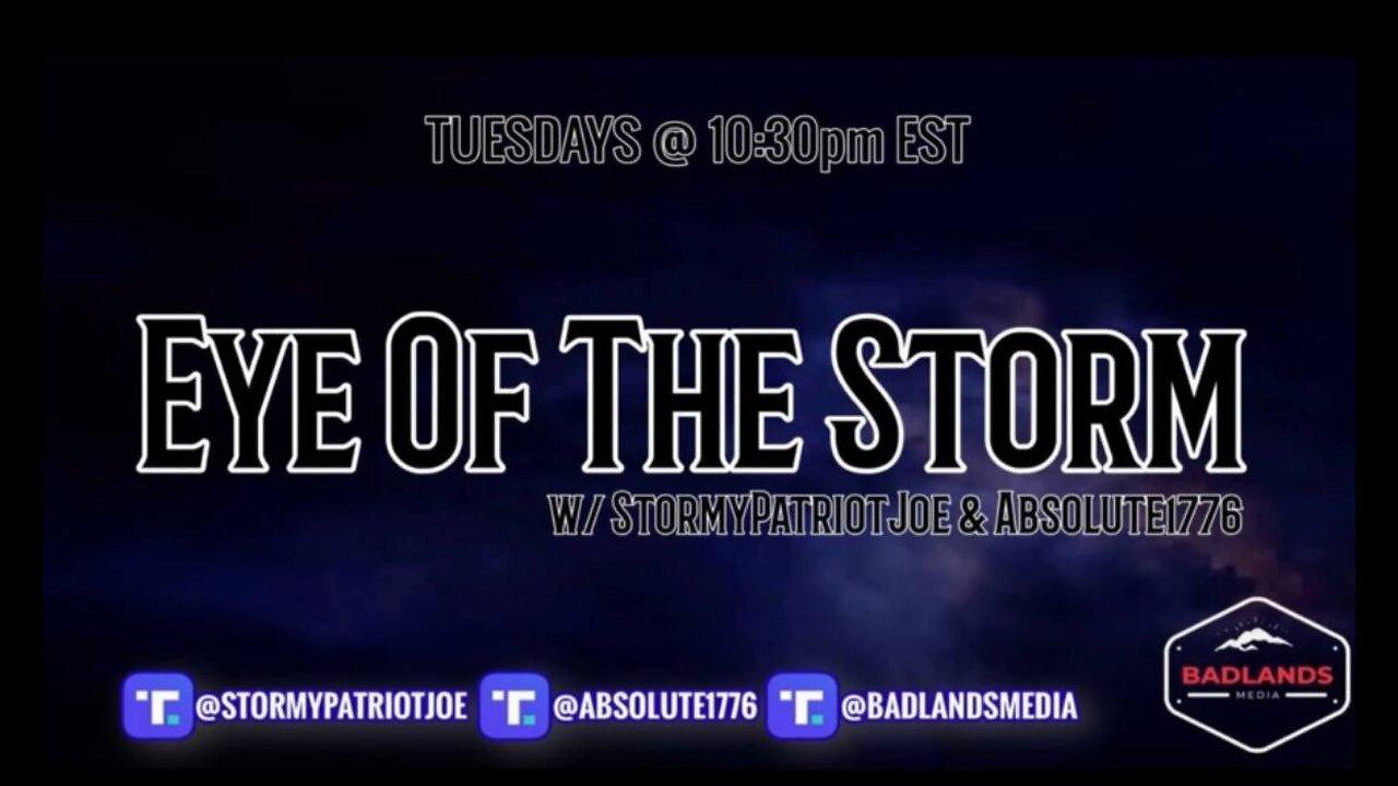 Eye of the Storm Ep 8 - Tue 10:30 PM ET -