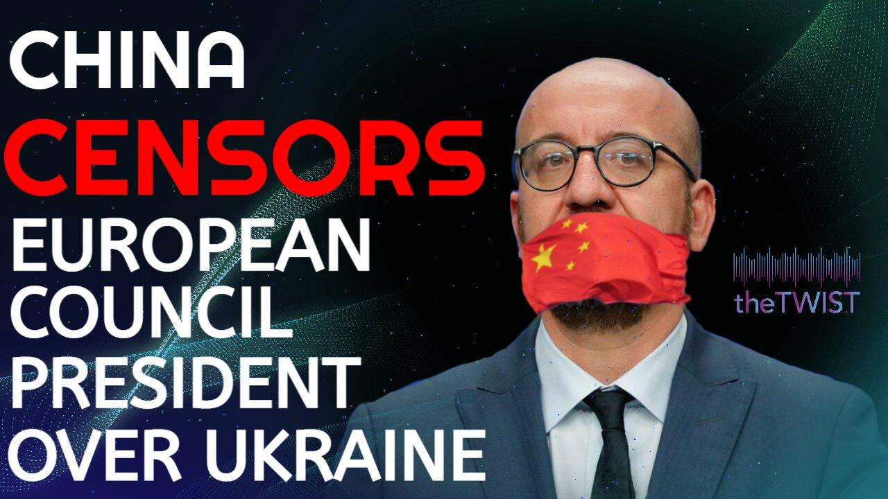 China censors EU Council President over Ukraine discussions + US and Israel Elections, US Miffs EU
