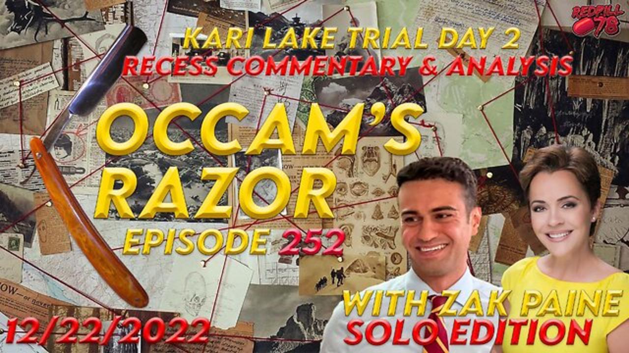 Kari Lake Trial Day 2 Commentary - Recess on Occam’s Razor Ep. 252
