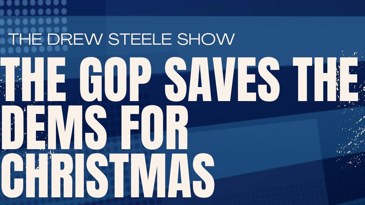 The GOP Saves The Dems For Christmas