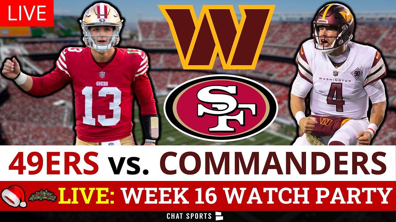 49ers vs Commanders LIVE Streaming Scoreboard, Free Play-By-Play, Highlights,Stats, NFL Week 16
