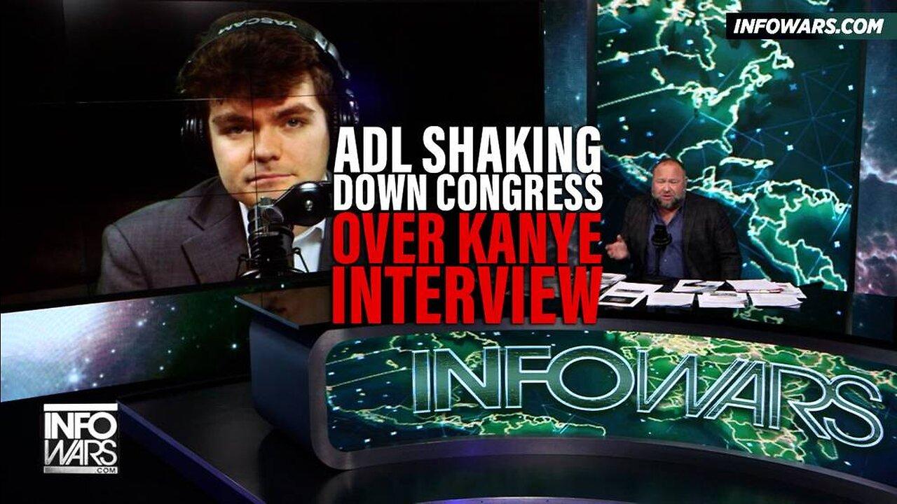 Nick Fuentes Joins Infowars to Break Down Why the ADL is Shaking