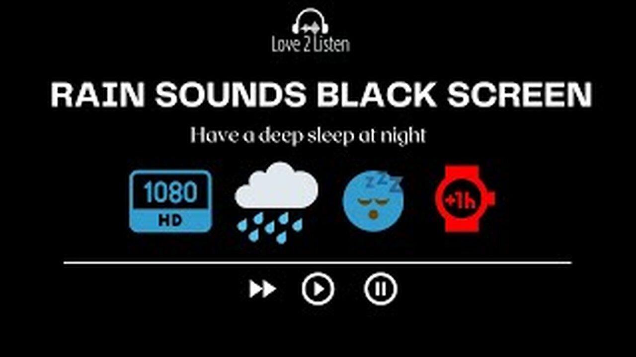 Rain Sounds For Sleeping 1 Hour Black Screen 🌧️ 1080 High Quality Rain Video