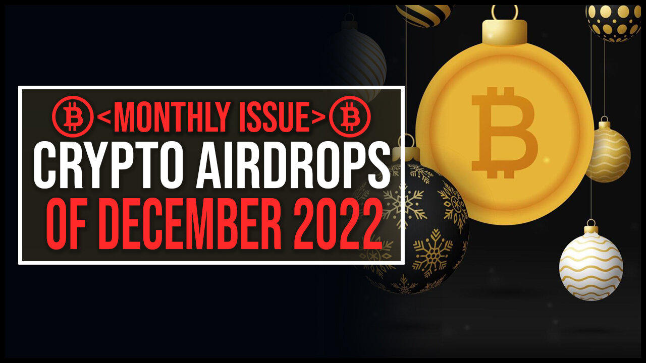 airdrop cryptocurrency december 2022