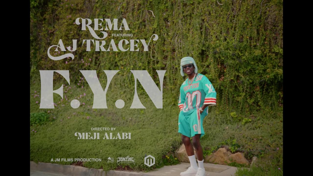 Rema - FYN feat.AJ Tracey (Offical music video)