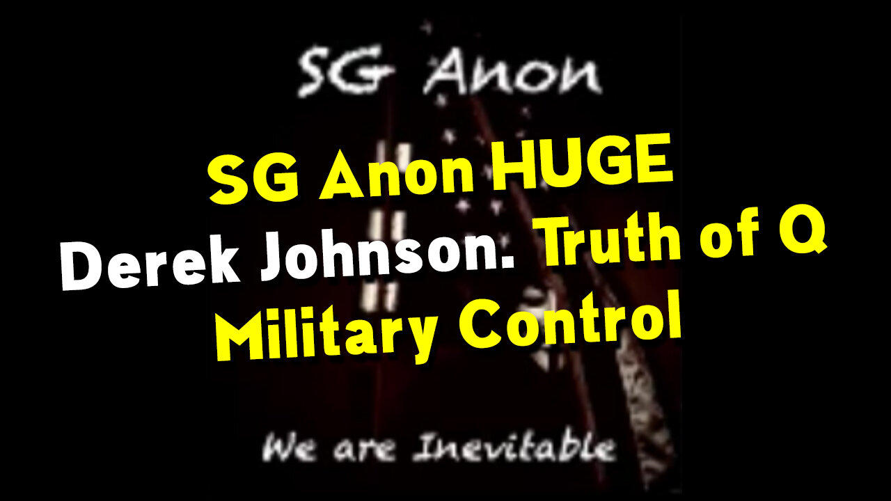 Dec 28 Stream, Derek Johnson "Truth of Q - Military Control" > Thx Juan O Savin, SGAnon Decode
