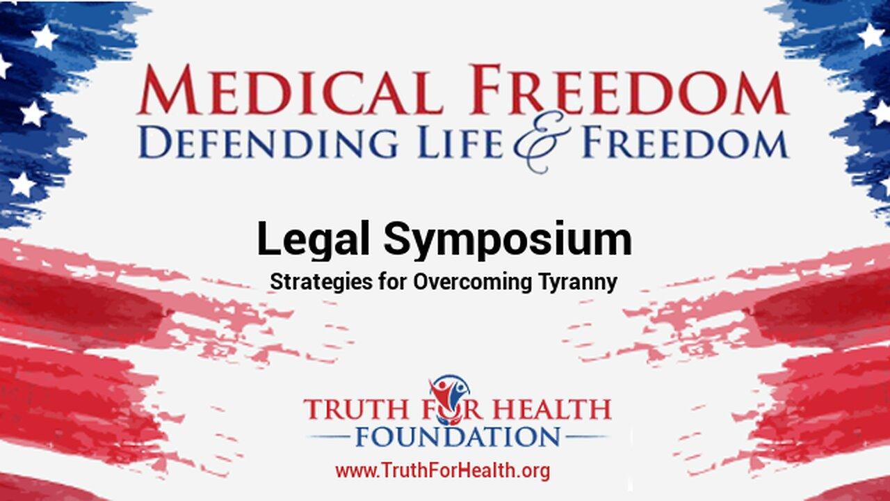 Medical Freedom Legal Symposium