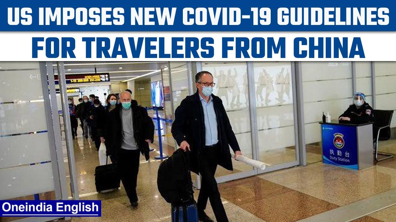 US imposes new Covid-19 restrictions for travelers coming from China | Oneindia News *News