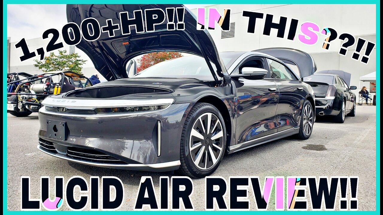 2022 MOTORTRENDS CAR OF THE YEAR MAKES UP TO 1,200+HP!!! | LUCID AIR TEST DRIVE & REVIEW!!!