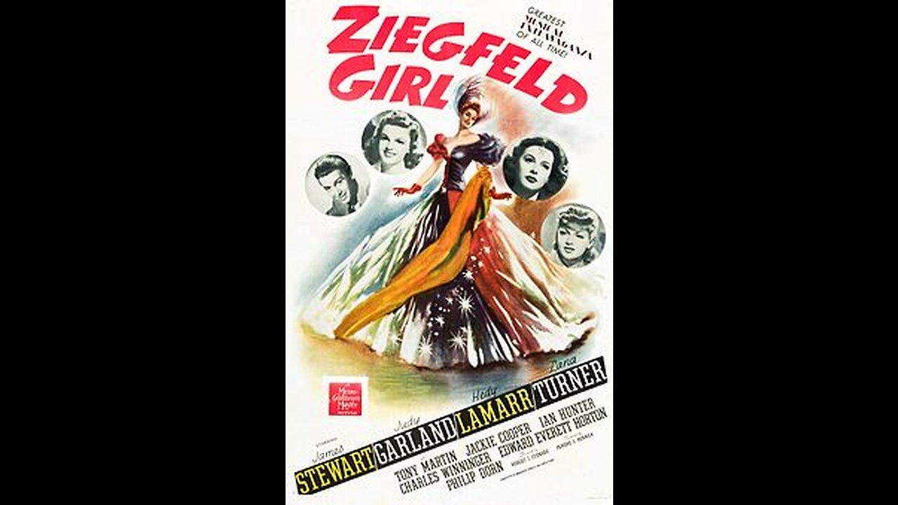 Ziegfeld Girl ...... 1941 American musical film trailer