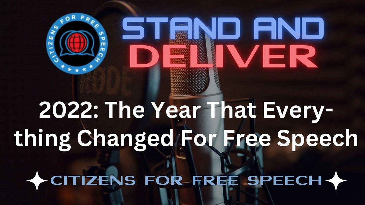Episode 48 - 2022 Was The Year That Everything Changed for Free Speech