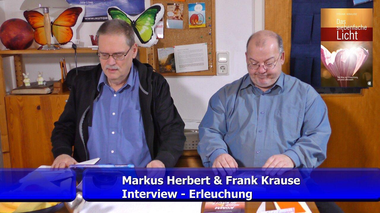 Interview Erleuchtung - Markus Herbert & Frank Krause (März 2021)