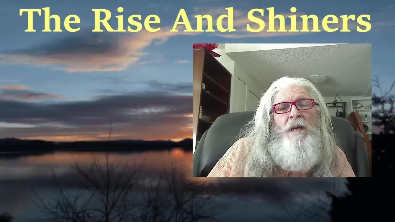 The Rise And Shiners  Saturday, Dec. 31, 2022 NEW YEARS EVE SPECIAL