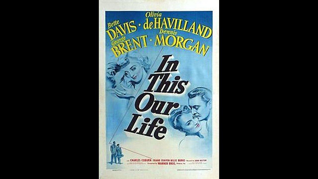 In This Our Life ..... 1942 American drama film trailer