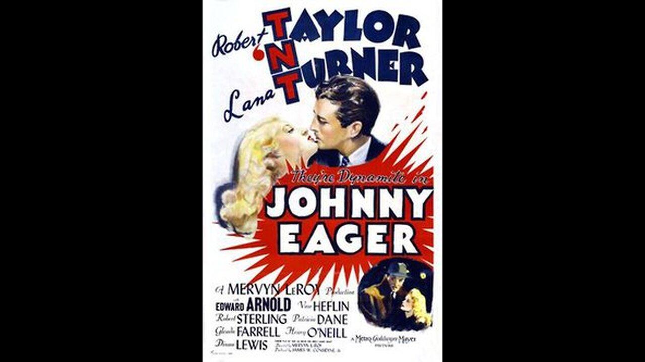 Johnny Eager ,,,, 1941 film trailer