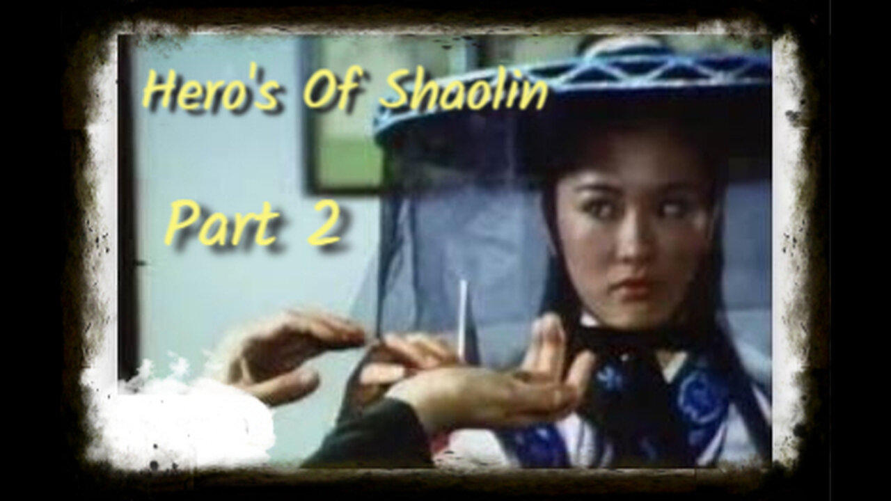Hero’s Of Shaolin Part 2 1979 | Classic Kung Fu Movies| Kung Fu Classics | Classic Martial Art