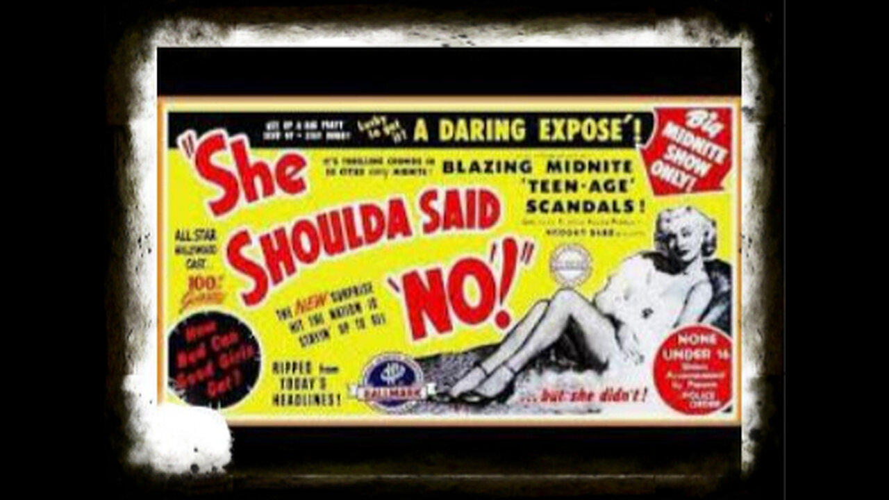 She Shoulda Said No 1949 | Vintage Exploitation Movies| Vintage Public Service Films| Vintage Drama