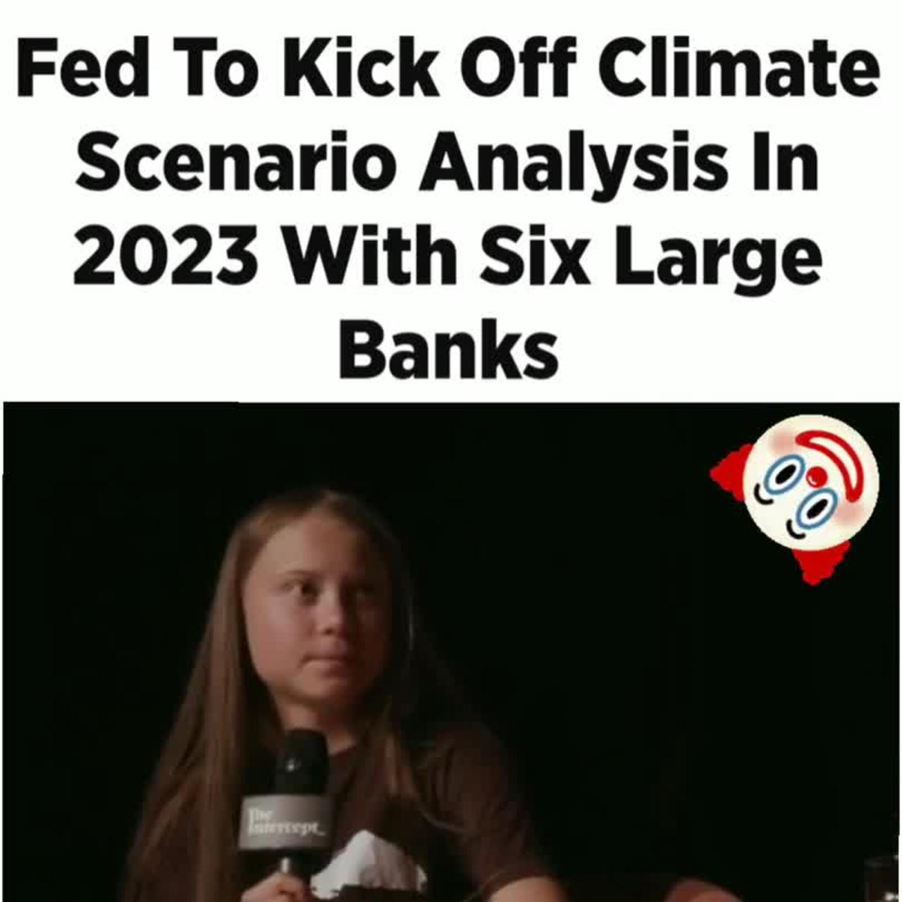 Fed To Kick Off Climate Scenario Analysis In 2023 With Six Large Banks