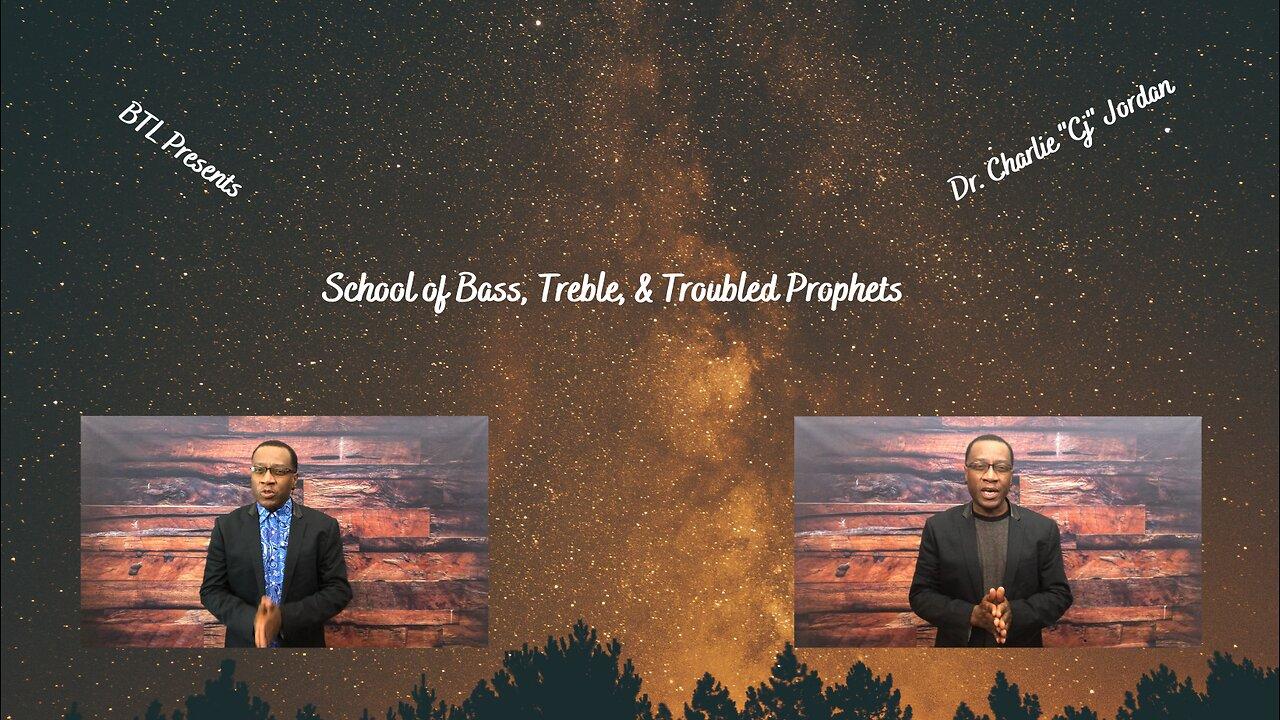 School of BT&T Prophets:  2023 Vol: 1: Faith