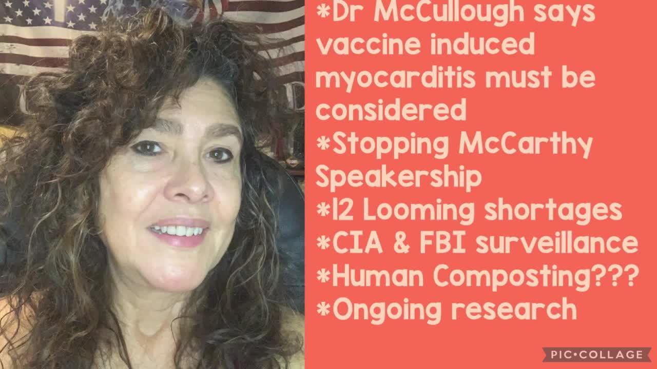 1-3-22 McCarthy UNFIT Speaker!McCullough weighs in on Damar! Rodents die in Vax!12 food shortages!