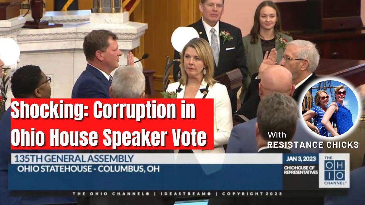 BREAKING: Shocking Corruption in OHIO House Speaker Vote 1/4/23