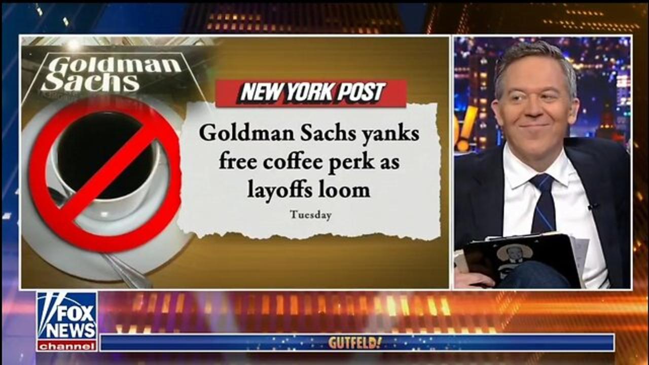 Gutfeld to Goldman Sachs Employees: Stop Whining