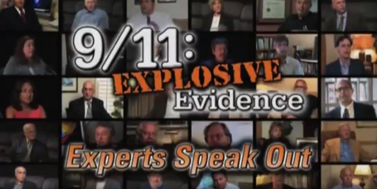 9⧸11 - Explosive Evidence  - Experts Speak Out