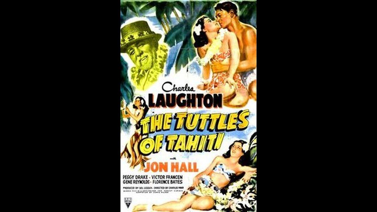 The Tuttles of Tahiti ,,, 1942 American film trailer