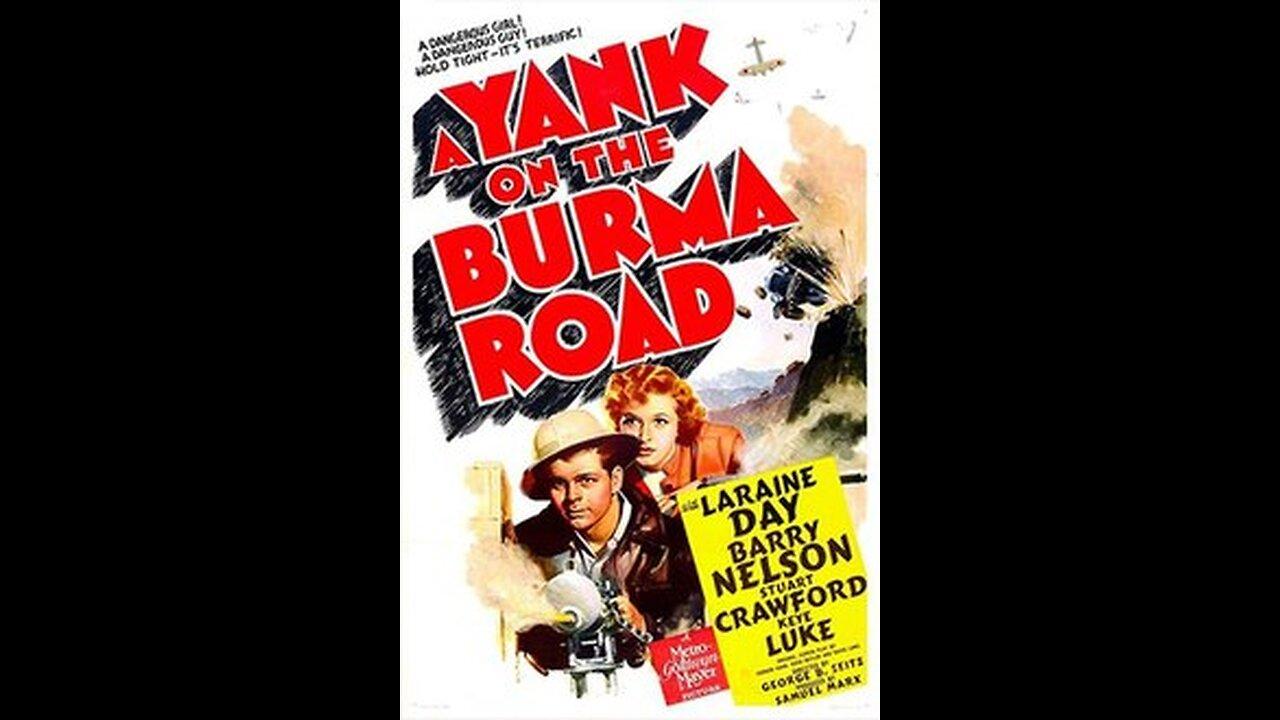 A Yank on the Burma Road .... 1942 drama film trailer