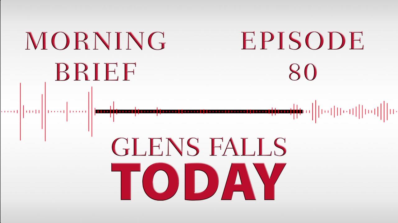 Glens Falls TODAY: Morning Brief – Episode 80: First Responders’ ARPA Funding | 01/04/23