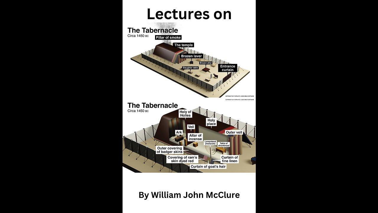 Lectures on the tabernacle by william john one news page video